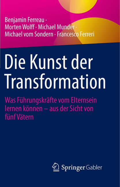 Die Kunst der Transformation